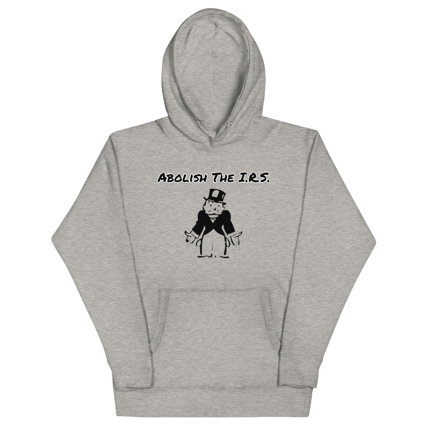 ABOLISH THE IRS - Hoodie