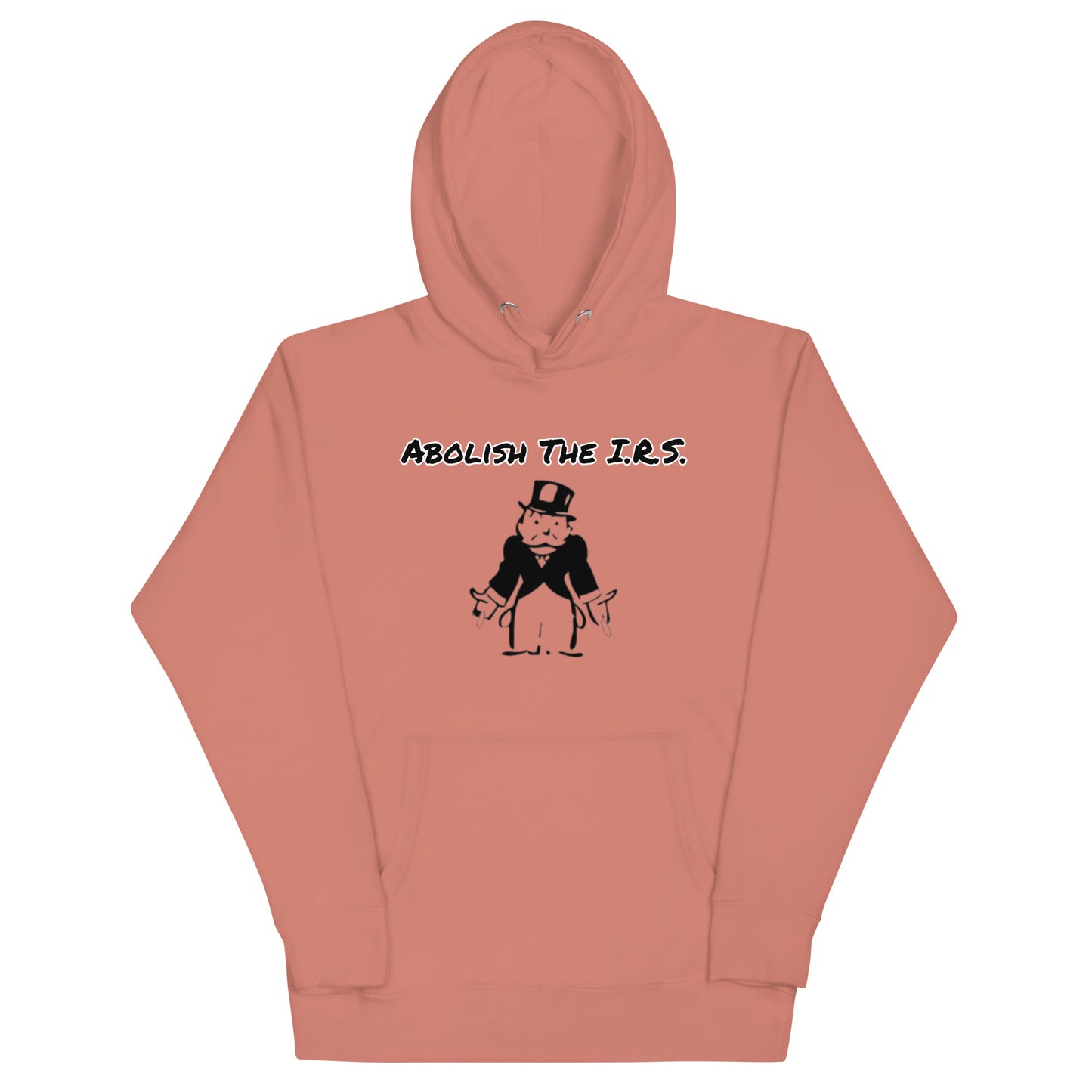 ABOLISH THE IRS - Hoodie