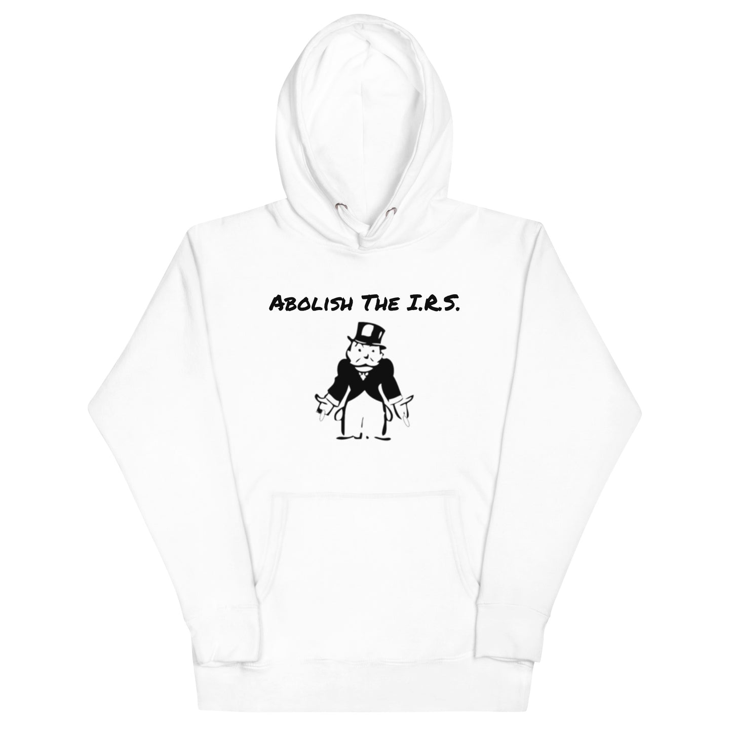 ABOLISH THE IRS - Hoodie