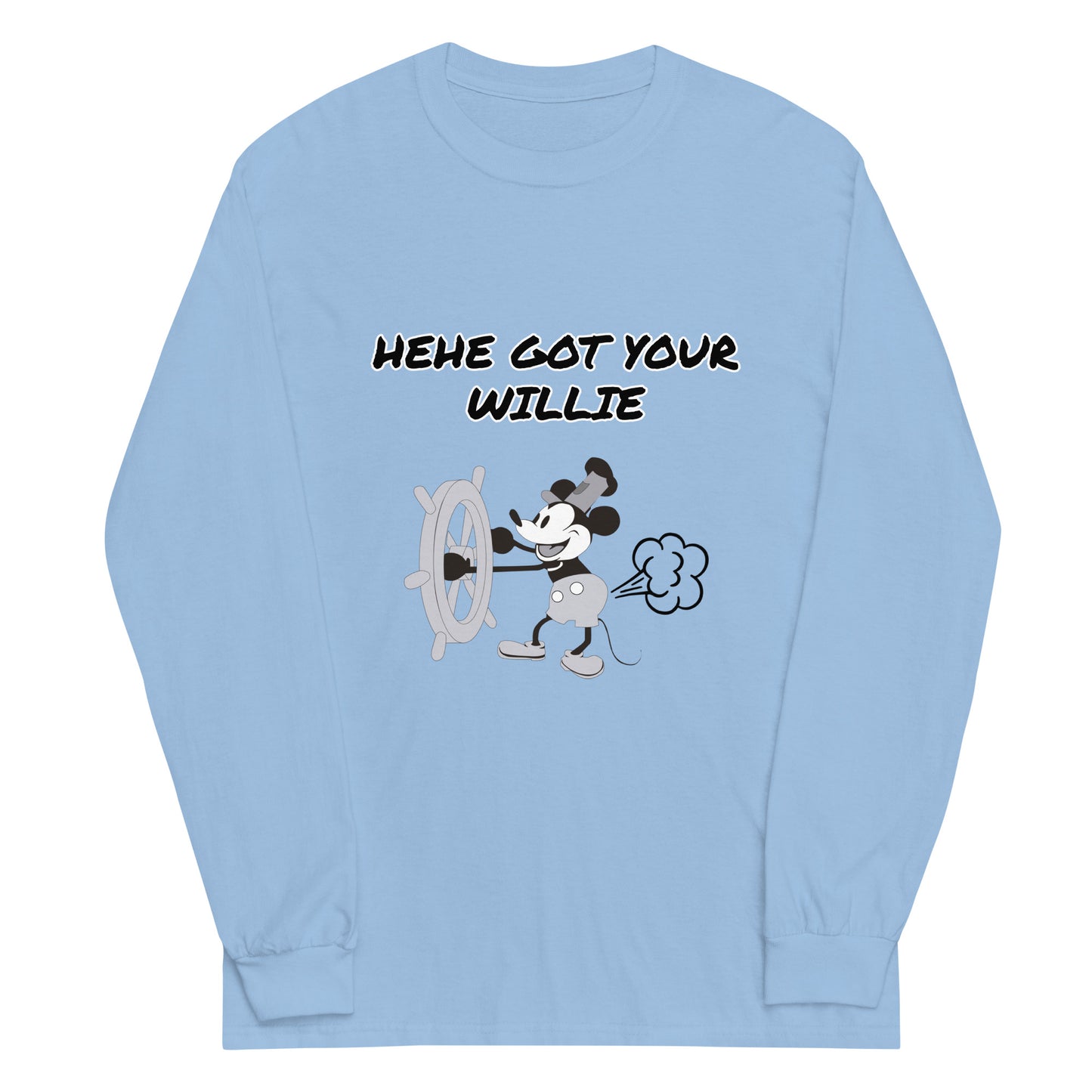 HEHE GOT YOUR WILLIE - Mens Long Sleeve Shirt