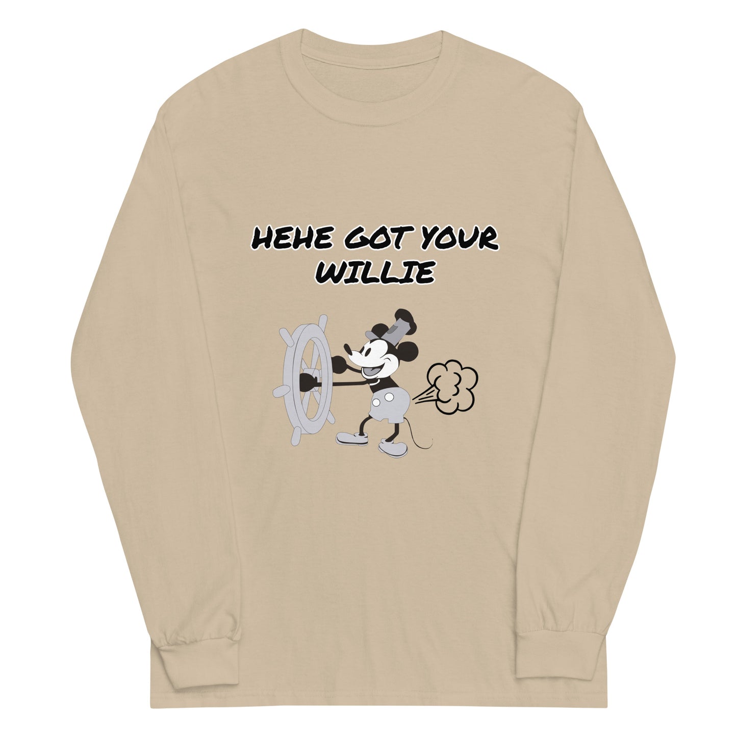 HEHE GOT YOUR WILLIE - Mens Long Sleeve Shirt