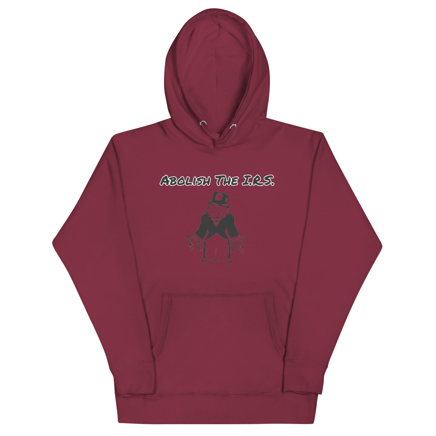 ABOLISH THE IRS - Hoodie
