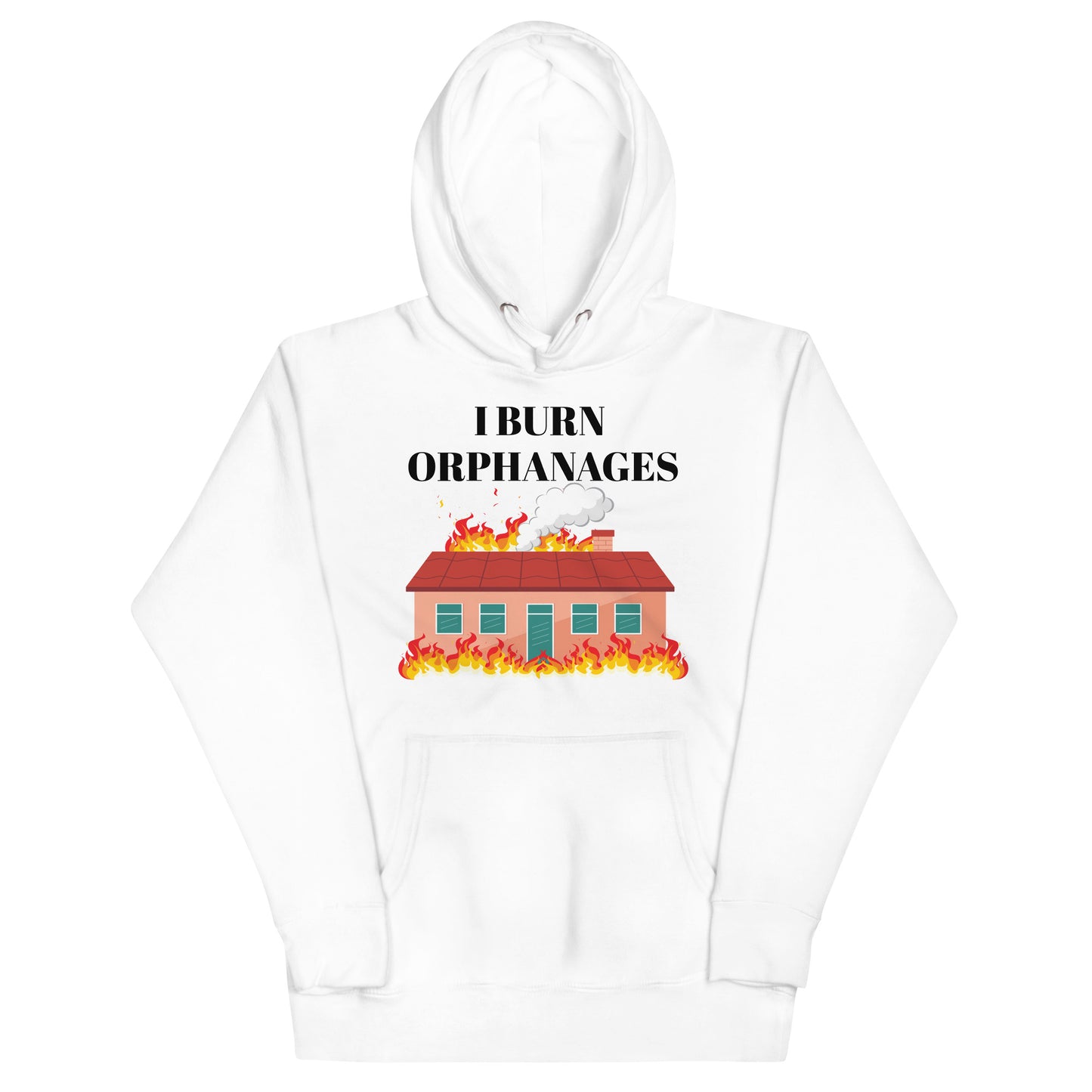 I BURN ORPHANAGES - Premium Hoodie