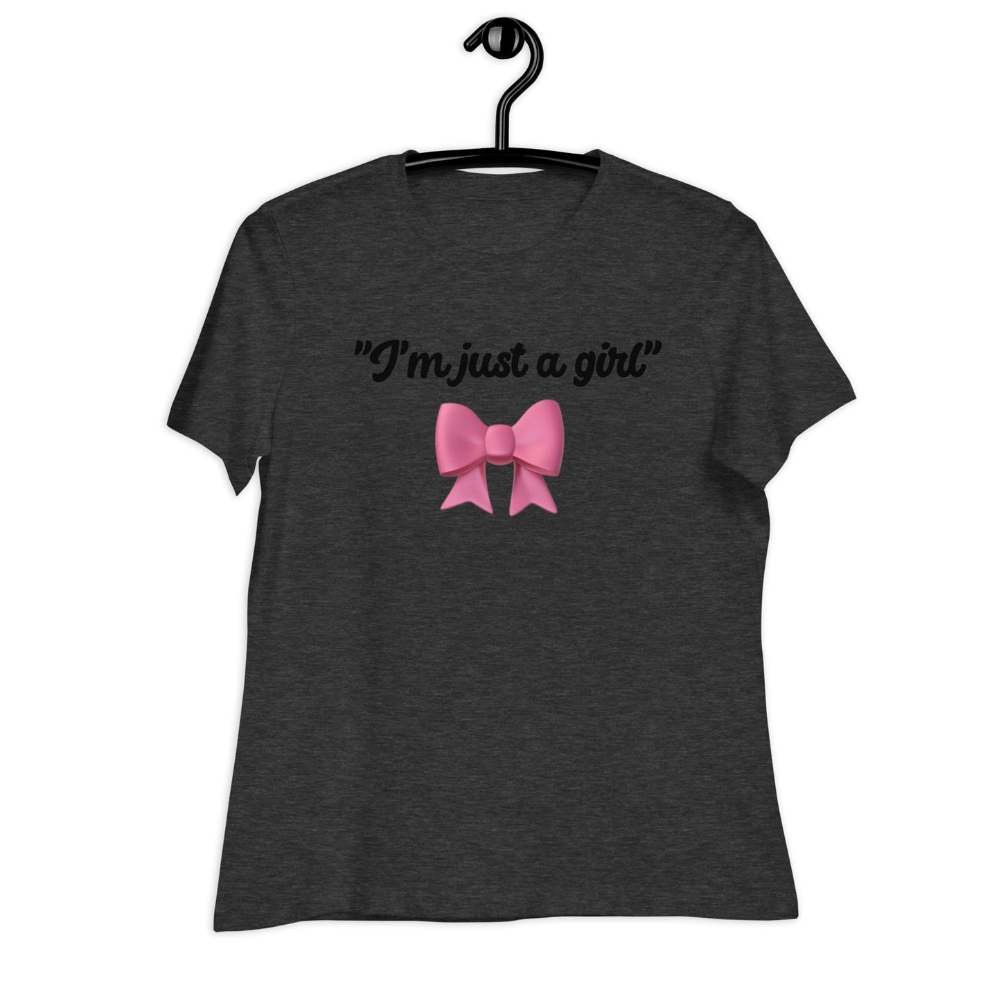 I'm Just A Girl - Women's T-shirt